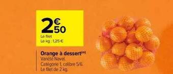 Carrefour Orange à dessert offre