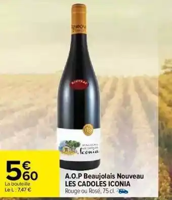 Carrefour A.o.p. beaujolais nouveau les cadoles iconia offre