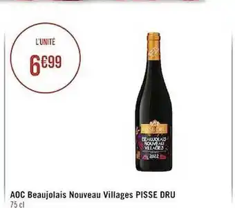 Casino Supermarchés Aoc beaujolais nouveau villages pisse dru offre