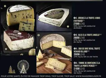 Casino Supermarchés Brebis à la truffe 4 mois d'affinage, bleu à la truffe angelo, duo de brie royal truffé renard gillard, tomme de montagne à l offre