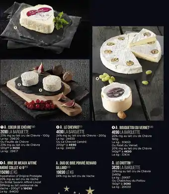 Coeur de chèvre, le chevrot, bouquetou du vernet, brie de meau affiné andré collet 4-4, duo de brie poivré renard gillard, le