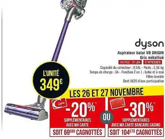 Casino Supermarchés Aspirateur balai v8 origin gris métallisé dyson offre