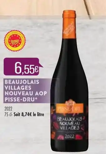 Match Beaujolais villages nouveau aop pisse-dru offre