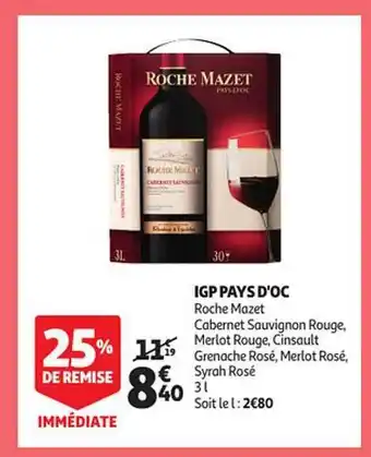 Auchan Igp pays d'oc roche mazet cabernet sauvignon rouge, merlot rouge, cinsault offre