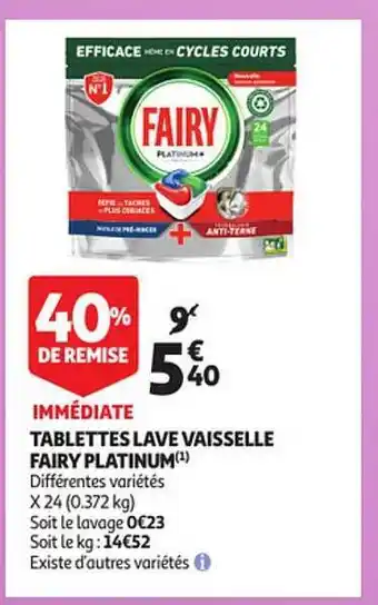 Auchan Tablettes lave vaisselle fairy platinum offre