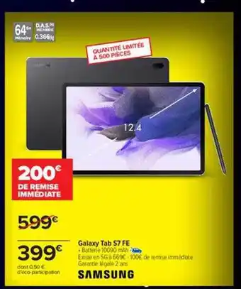 Carrefour Galaxy tab s7 fe samsung offre
