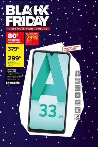 Carrefour Smartphone galaxy a33 samsung offre
