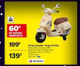 Poteur scooter vespa 12 volts injusa