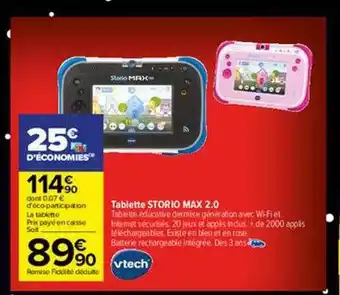 Carrefour Tablette storio max 2.0 vtech offre