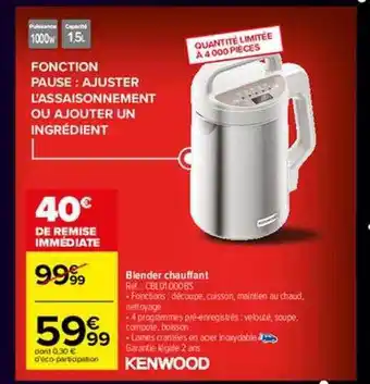 Carrefour Blender chauffant kenwood offre