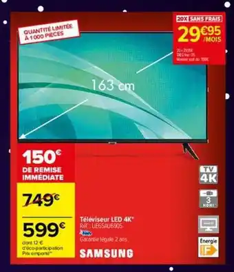 Carrefour Téléviseur led 4k samsung offre