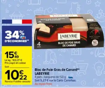 Carrefour Market Bloc de foie gras de canard LABEYRIE offre
