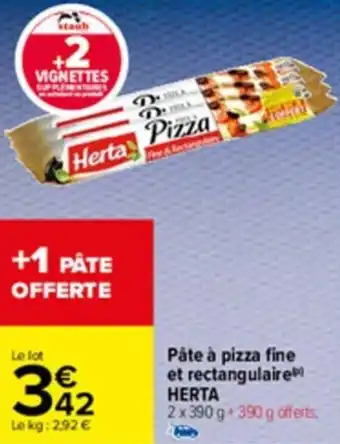 Carrefour Market Pâte à pizza fine et rectangulaire HERTA offre