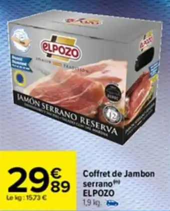 Carrefour Market Coffret de jambon serrano ELPOZO offre