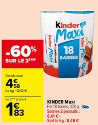 Carrefour Market Kinder maxi offre