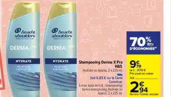 Carrefour Market Shampooing Derma X Pro H&S offre