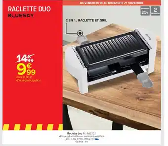 Carrefour Market Raclette Duo offre