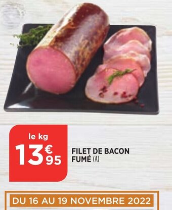 Bi1 Filet de Bacon Fume offre
