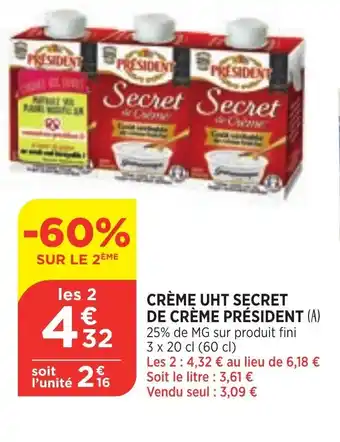 Bi1 Creme UHT Secret de Creme President offre