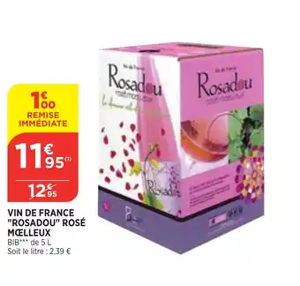 Bi1 Vin de France Rosadou Rose Moelleux offre