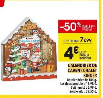 Supeco Kinder calendrier de l’avent chalet offre