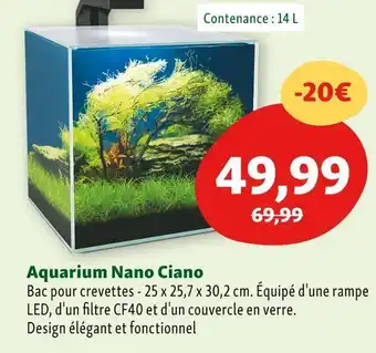 Maxi Zoo Ciano aquarium nano offre