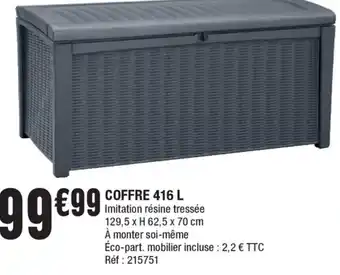 La Foir'Fouille Coffre 416 L offre