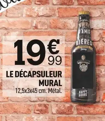 Centrakor Le décapsuleur mural offre