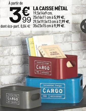 Centrakor La caisse métal offre