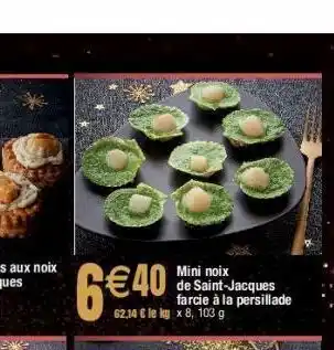 Cora x Carrefour Mini noix de saint-jacques farcie à la persillade offre