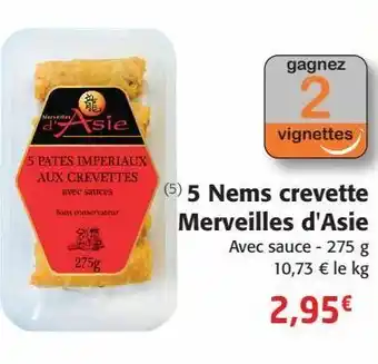 Colruyt 5 nems crevettes merveilles d'asie offre