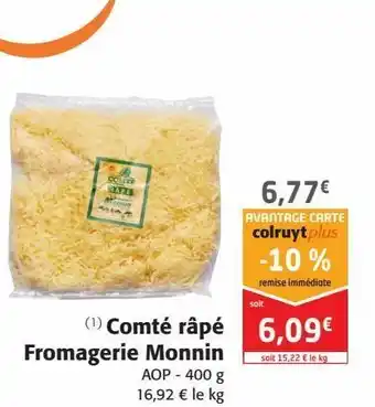 Colruyt Comté râpé fromagerie monnin offre