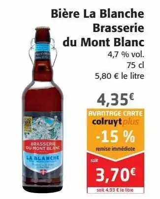 Colruyt Bière la blanche brasserie du mont blanc offre