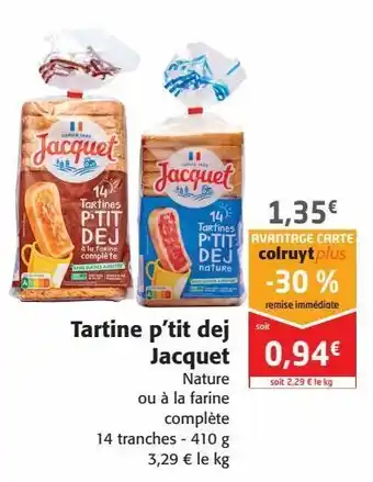 Colruyt Tartine p'tit dej jacquet offre