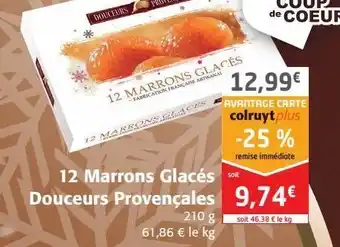 12 marrons glacés douceurs provençales