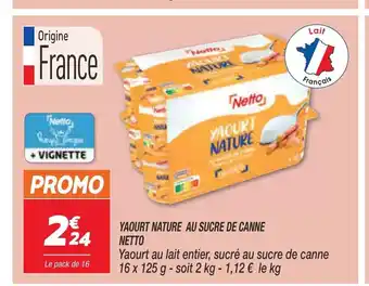 Netto Yaourt Nature Au Sucre De Canne Netto offre