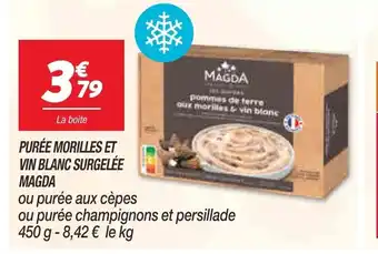 Netto Puree Morilles Et Vin Vlanc Surgelee Magda offre