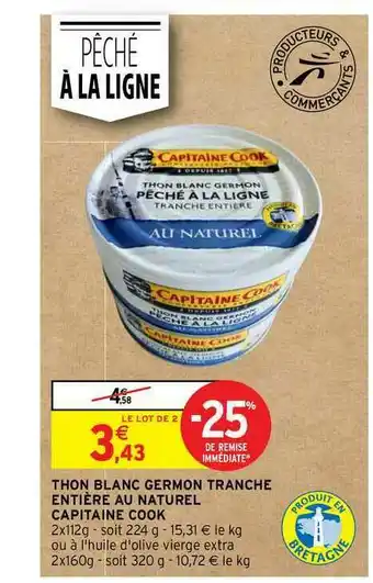 Intermarché Contact Thon Blanc Germon Tranche Entière Au Naturel Capitaine Cook offre