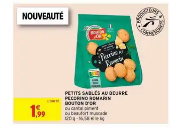 Intermarché Contact Petits Sablés Au Beurre Pecorino Romarin Bouton D'or offre
