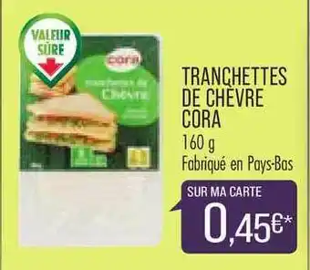 Match Tranchettes De Chèvre Cora offre