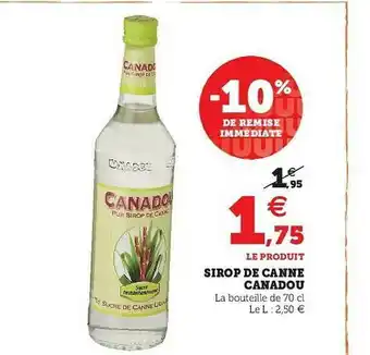 Sirop De Canne Canadou