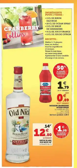 U Express Boisson Cranberry Ocean Spray, Rhum Blanc Old Nick 40° offre