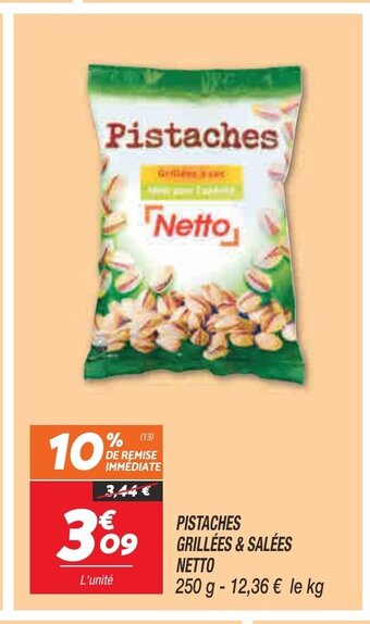 Netto Pistaches Grillees & Salees Netto offre