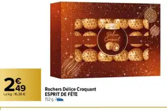 Carrefour Rochers Delice Croquant Esprit DE fETE offre