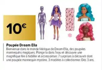 Carrefour Poupee Dream Ella offre