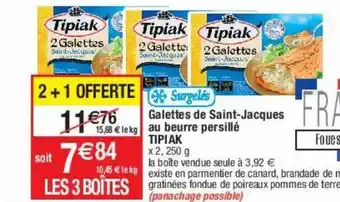 Cora x Carrefour Galettes de saint-jacques au beurre persillé tipiak offre