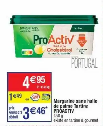Cora x Carrefour Margarine sans huile de palme tartine proactiv offre
