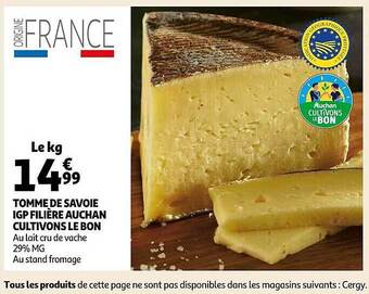 Auchan Tomme de savoie igp filière auchan cultivons le bon offre