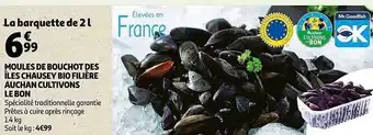 Auchan Moules de bouchot des îles chausey bio filière auchan cultivons le bon offre