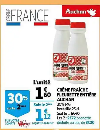Auchan Crème fraîche fleurette entière auchan offre